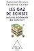 Les Gaz de schiste: Nouvel eldorado ou impasse ? (OJ.SCIENCES) (French Edition) by 