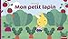 Mon petit lapin (Queue Leu Leu) (French Edition) by 
