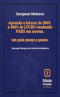 Livro Como Ganhar 400% de Lucros Com PABX em Nuvem