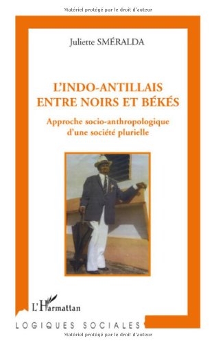 L' Indo-Antillais entre Noirs et Békés