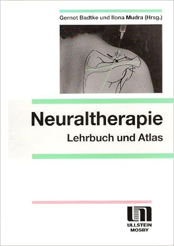 Neuraltherapie Lehrbuch Und Atlas Amazonde Gernot Badtke - 