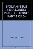 Front cover for the book Batman: Lonely Place of Dying by Marv Wolfman