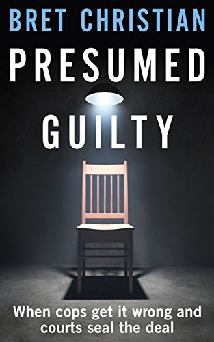 Presumed Guilty