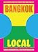 Bangkok Local: Cult recipes from the streets that make the city