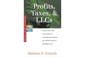 Profits, Taxes, & Llcs: Tax Guide 202 (SERIES 200: INVESTORS AND BUSINESS)