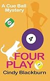 Four Play (Cue Ball Mysteries) (Volume 4)