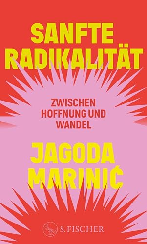 Sanfte Radikalität: Zwischen Hoffnung und Wandel