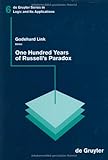 One Hundred Years of Russell's Paradox, Link, Godehard, 3110174383