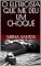 Livro O ELETRICISTA QUE ME DEU UM CHOQUE (NOITES QUENTES E ÚMIDAS: VINTE CONTOS PARA LER NA CAMA)
