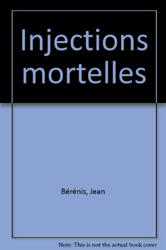 Injections mortelles