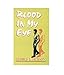 Blood in My Eye by George L. Jackson