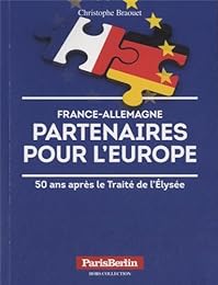 France-Allemagne, partenaires pour l'Europe