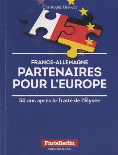 France-Allemagne, partenaires pour l'Europe