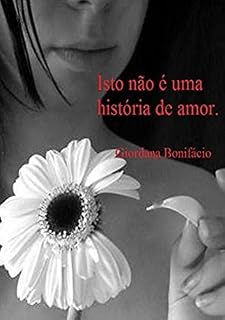 Livro Isto não é uma história de amor