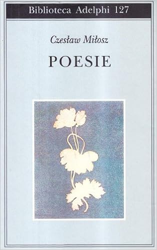 Czeslaw Milosz - Poesie (2013)