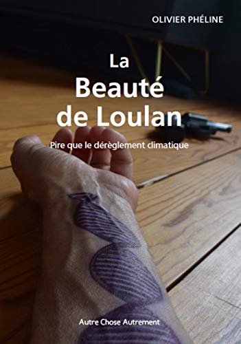 La beauté de Loulan: pire que le dérèglement climatique