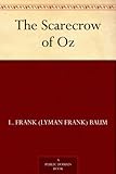 The Scarecrow of Oz (Oz Series Book 9)