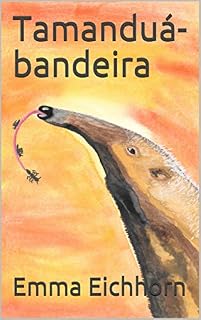 Livro Tamanduá-bandeira