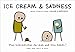 Ice Cream & Sadness: More Comics from Cyanide & Happiness (Cyanide & Happiness, 2)