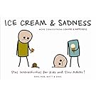 Ice Cream & Sadness: More Comics from Cyanide & Happiness