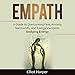 Empath: A Guide to Overcoming Fear, Anxiety, Narcissists, and Energy Vampires - Dodging Energy (EI, by