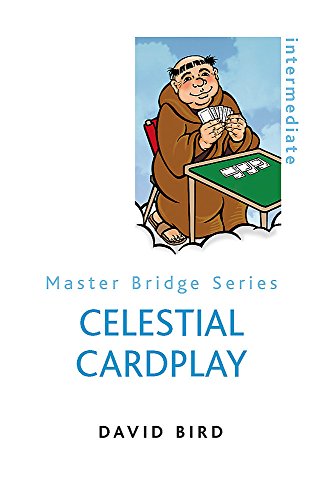 Celestial Cardplay (Master Bridge Series) by David Bird