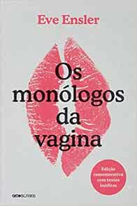 Os Monologos da Vagina (Em Portugues do Brasil): Eve ...