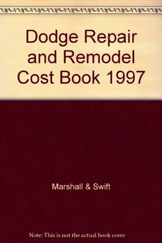 Dodge Repair & Remodel Cost Book 1997 (Sweet's Repair & Remodel Cost Guide)