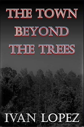 The Town Beyond the Trees