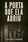 Livro A PORTA QUE ELA ABRIU