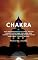 Livro chakra: Guia para Principiantes Ultimate: Método simples e eficaz para equilibrar seus chakras e curar rapidamente desequilíbrios emocionais, físicos e mentais.: (aura, atenção, zen)