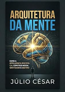 Livro Arquitetura da Mente: : Filosofia aplicada como terapia para a superação de crises