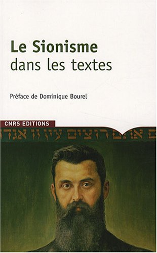 Le Sionisme dans les textes by Delphine Bénichou, Moses Hess, Léon Pinsker, Collectif