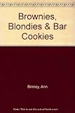 Brownies, Blondies and Bar Cookies by