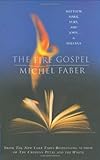 The Fire Gospel (The Myths)