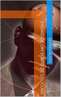 Livro Ensaios de um Surto de Loucura