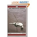 In an Abusive State: How Neoliberalism Appropriated the Feminist Movement against Sexual Violence