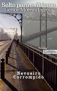Livro Nevoeiro Corrompido (Salto para o Abismo Livro 1)