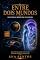 Livro Entre Dois Mundos: Histórias Reais do Invisível