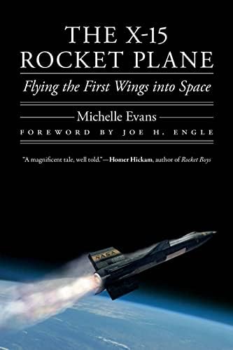 Hypersonic: The Story of the North American X-15 (Revised Edition
