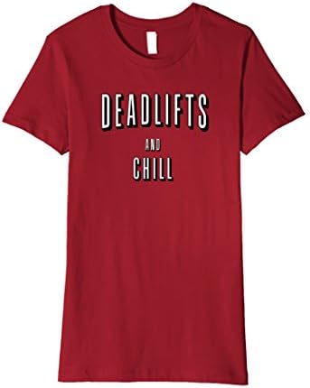 Womens Deadlifts and Chill Shirt, Gym Workout T-shirt Small Cranberry