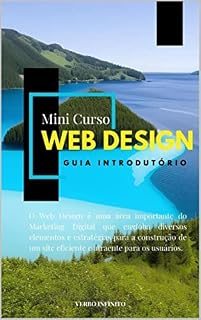 Livro Web Design - Um Guia Introdutório (Mini Curso Livro 6)