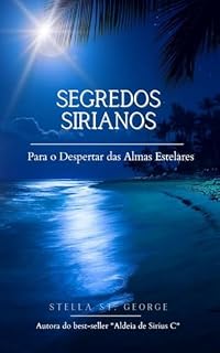 Livro Segredos Sirianos: Para o Despertar das Almas Estelares