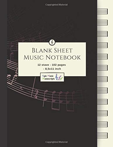 Blank Sheet Music Notebook: Music Manuscript Paper / White Marble Blank Sheet Music / Notebook for Musicians / Staff Paper / Composition Books Gifts ... * Large * 12 Stave * 102 pages *