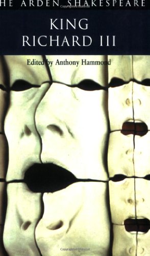 King Richard III (Arden Shakespeare: Second Series)