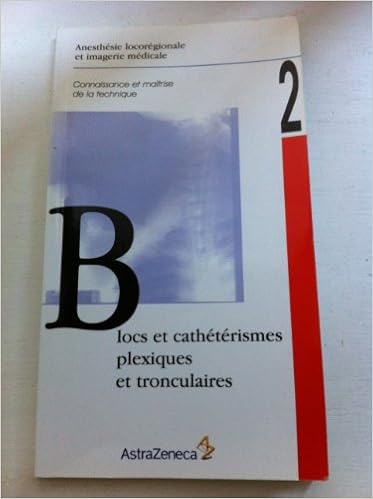 Amazon Fr Guide Pratique D Anesthesie Locoregionale Blocs Plexiques Et Tronculaires De L Adulte Paqueron Xavier Gaertner Elisabeth Livres