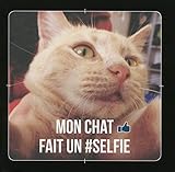 Mon chat fait un #selfie (French Edition) by