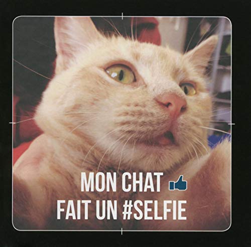 Mon chat fait un #selfie (French Edition) by Charlie Ellis