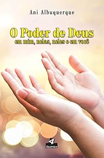 Livro O poder de Deus: em mim, nelas, neles e em você
