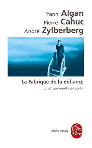 La  fabrique de la défiance